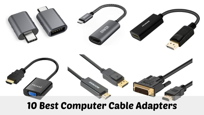 Read more about the article 10 Best Computer Cable Adapters