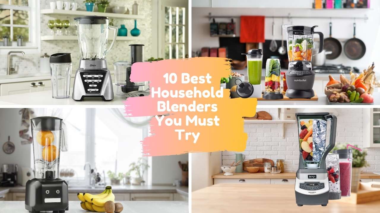 Read more about the article 10 Best Household Blenders for Kitchen
