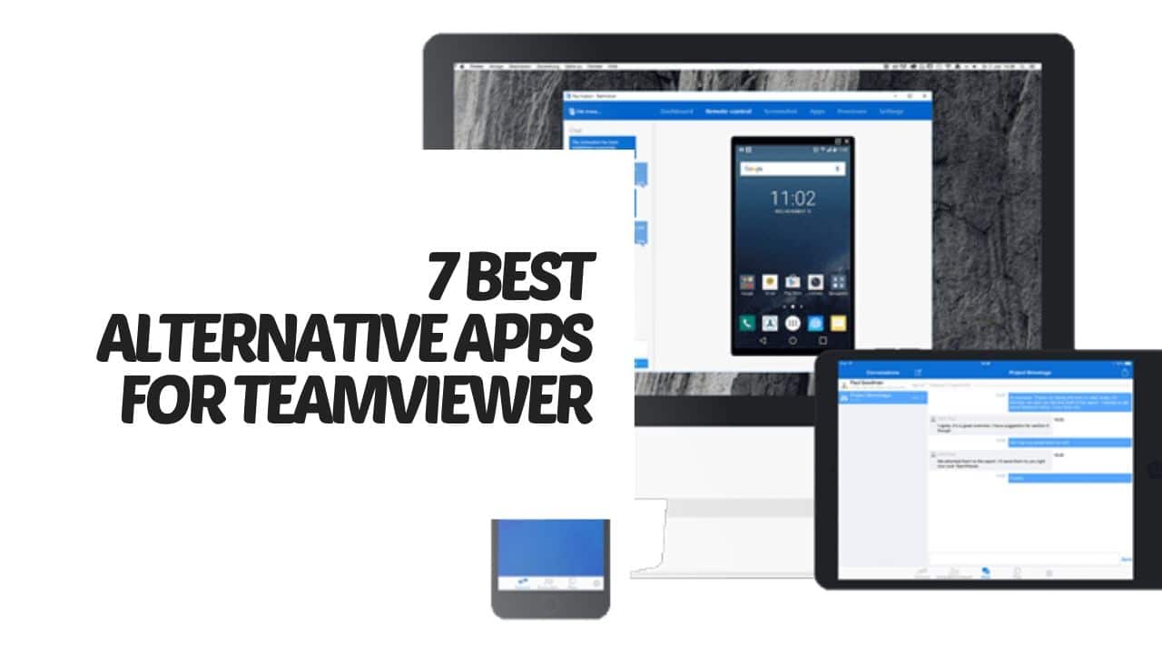 Read more about the article 7 Best Alternative For TeamViewer software