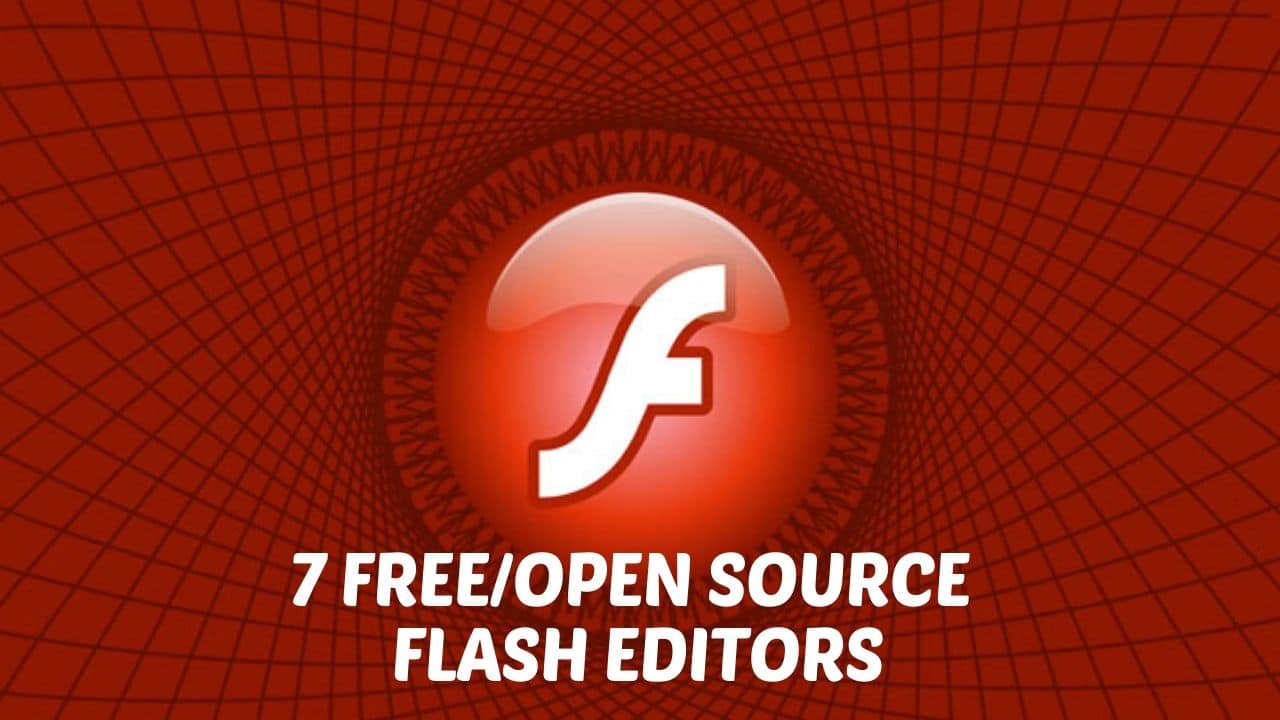 Read more about the article 7 free/open source Flash editors