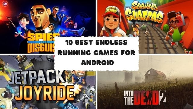 Read more about the article 10 Best Endless Running Games for Android