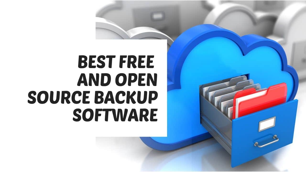 Read more about the article 15 Best Free Backup Software for Windows and Linux