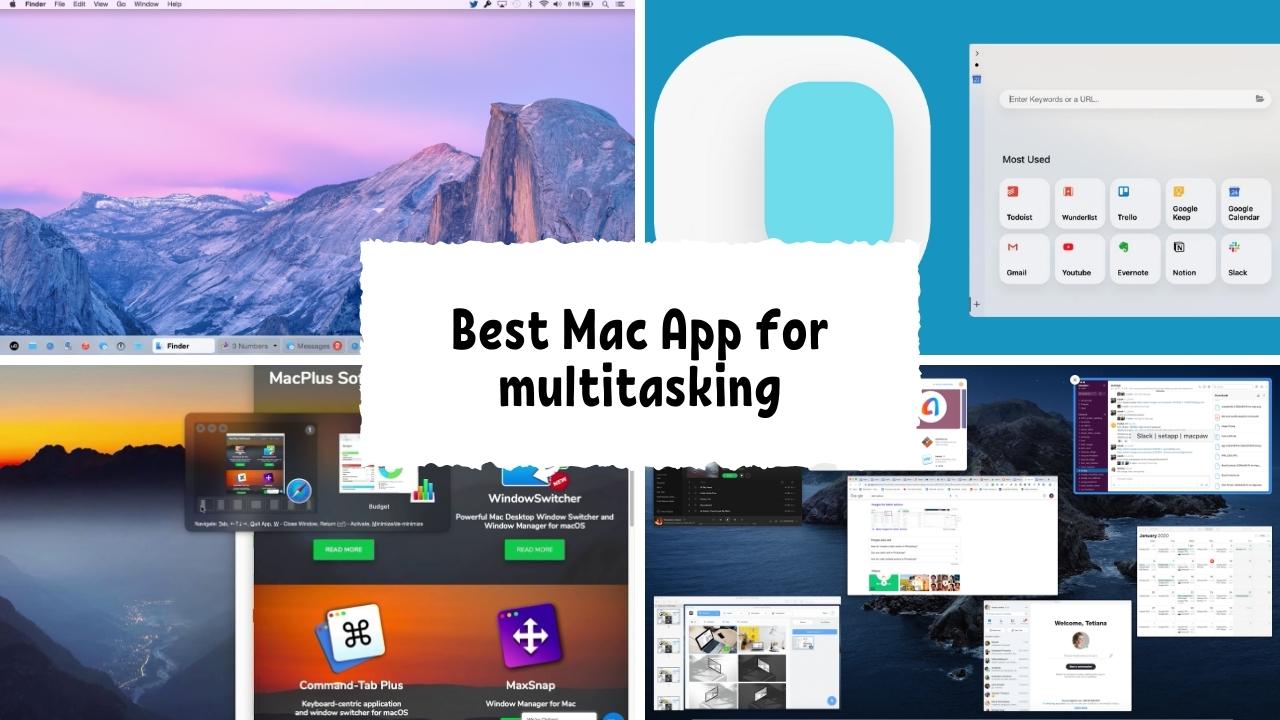 Read more about the article 6 Best Mac App for Multitasking