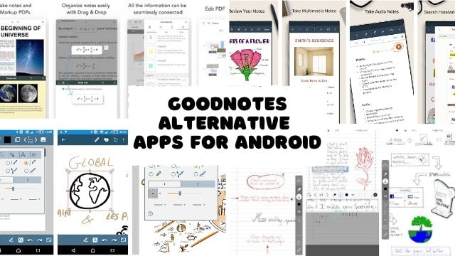 You are currently viewing The Best Goodnotes Alternative Apps for Android