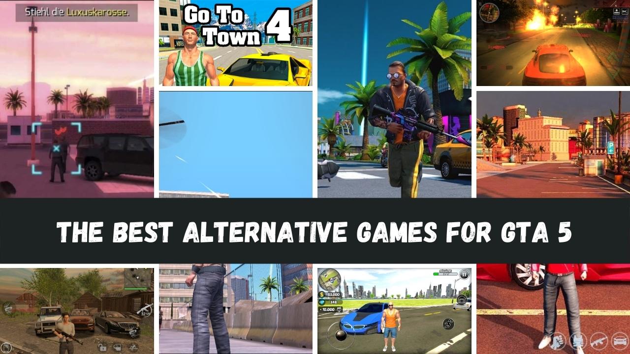 You are currently viewing The Best Alternative Games For GTA 5 That You Must Play!