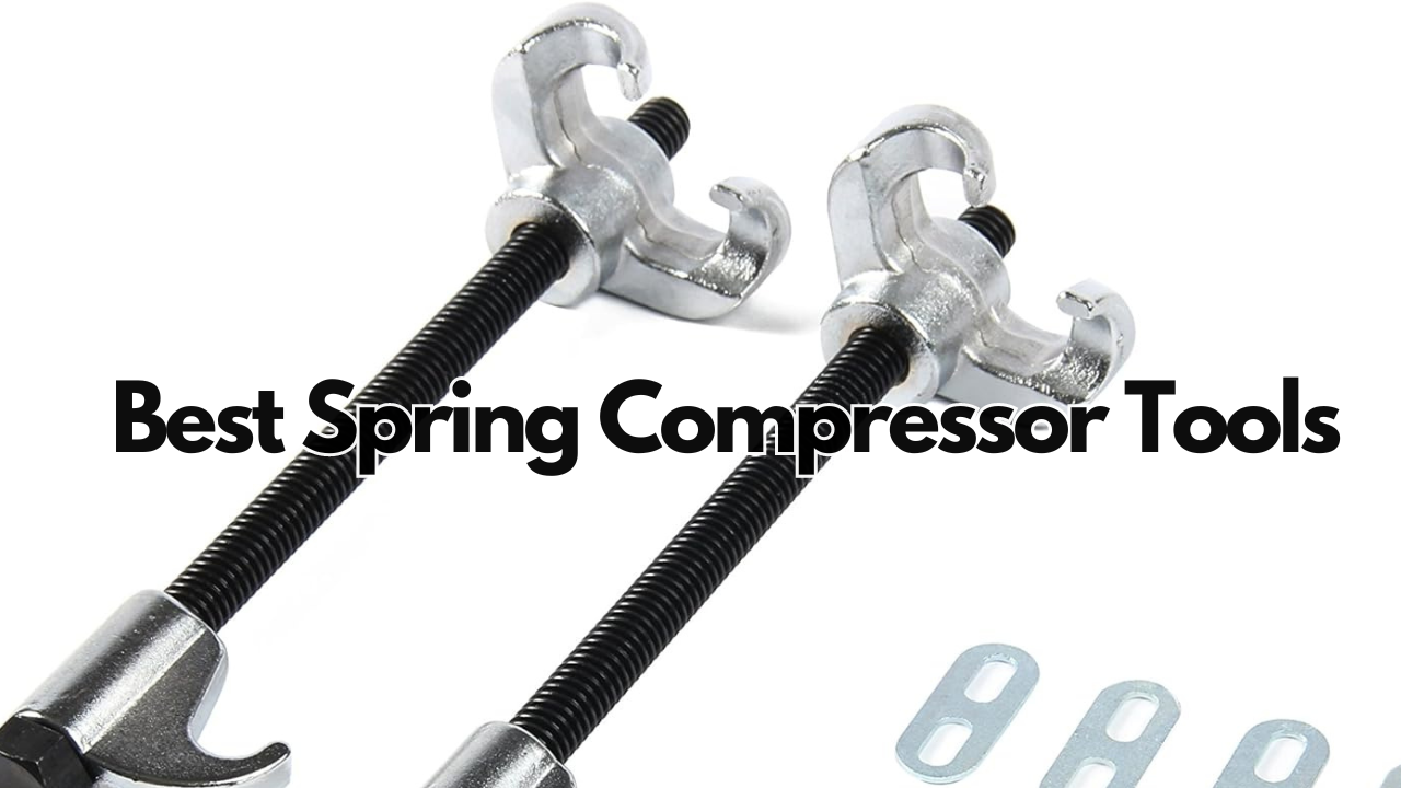 Read more about the article Top 5 Best Spring Compressor Tools